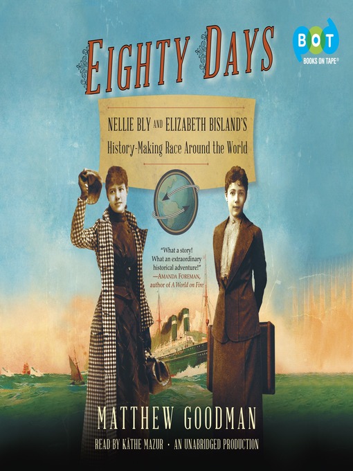Title details for Eighty Days by Matthew Goodman - Wait list